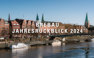 BREBAU Jahresrückblick 2024